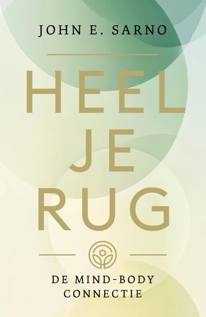 Heel je rug, John E. Sarno - Paperback - 9789020222425