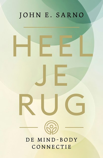 Heel je rug, John E. Sarno - Ebook - 9789020222432