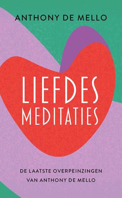 Liefdesmeditaties, Anthony de Mello - Ebook - 9789020222661