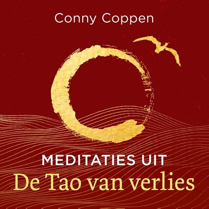 Meditaties uit De Tao van verlies, Conny Coppen - Luisterboek MP3 - 9789020222777