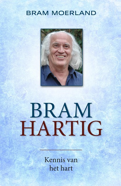 Bramhartig, Bram Moerland - Ebook - 9789020223132