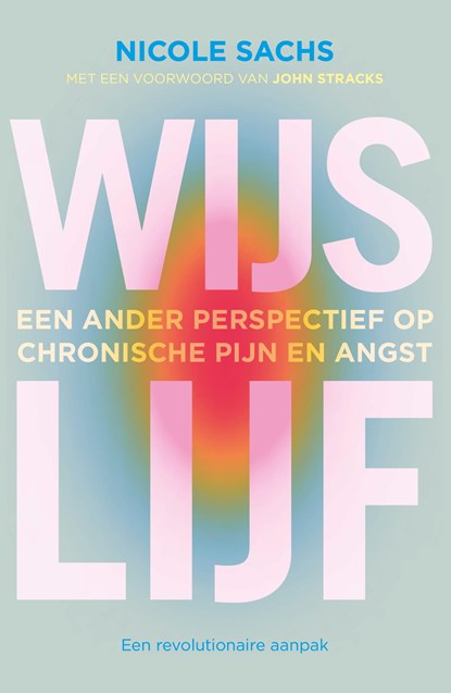 Wijs lijf, Nicole Sachs - Paperback - 9789020223217