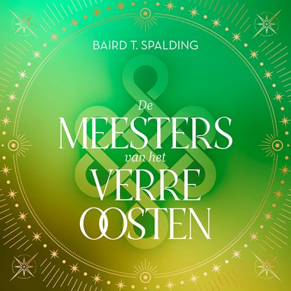 De Meesters van het Verre Oosten, Baird T. Spalding - Luisterboek MP3 - 9789020223330