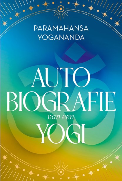 Autobiografie van een yogi, Paramahansa Yogananda - Ebook - 9789020223477