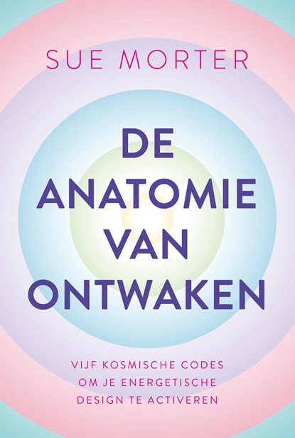 De anatomie van ontwaken, Sue Morter - Ebook - 9789020224092