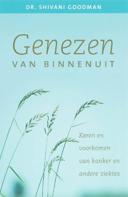 Genezen van binnenuit, GOODMAN, Shivani - Paperback - 9789020244137