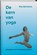 De kern van yoga, R. Beintema - Gebonden - 9789020251616