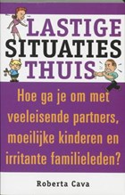 Lastige situaties thuis | R. Cava | 