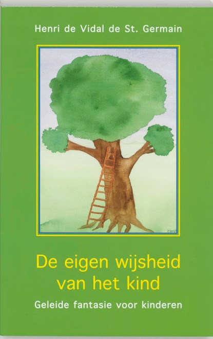 De eigen wijsheid van het kind, VIDAL DE SAINT GERMAIN, H. DE - Paperback - 9789020282658