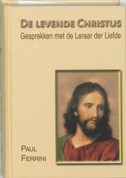 De levende Christus, FERRINI, Paul. - Gebonden - 9789020282832