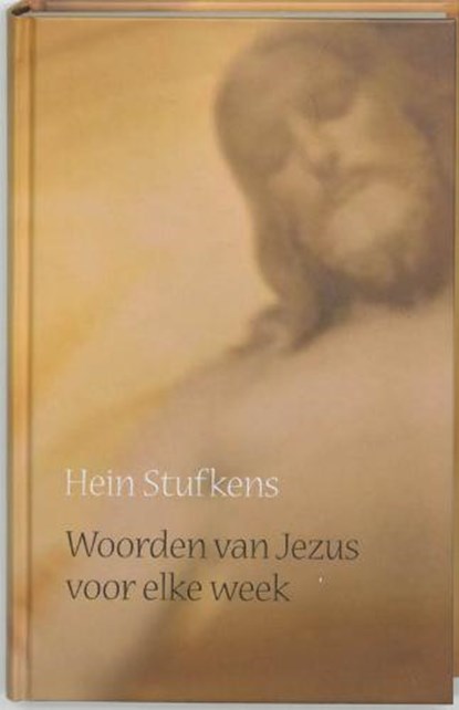 Woorden van Jezus voor elke week, STUFKENS, Hein - Gebonden - 9789020283907