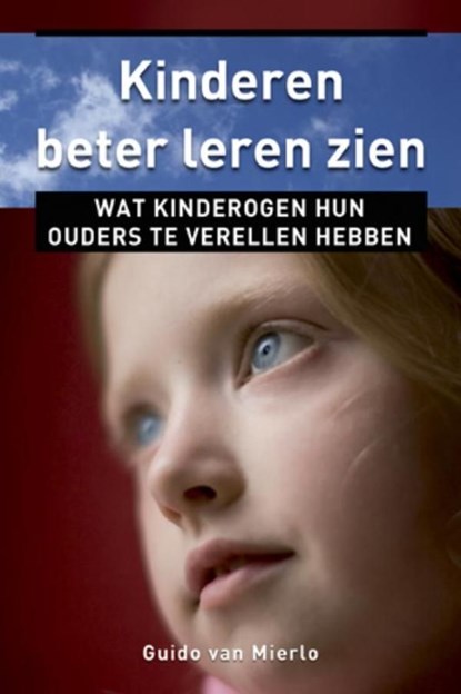 Kinderen beter leren zien, Guido van Mierlo - Ebook - 9789020299083