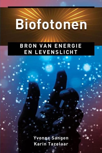Biofotonen, Yvonne Sangen ; Karin Tazelaar - Ebook - 9789020299342