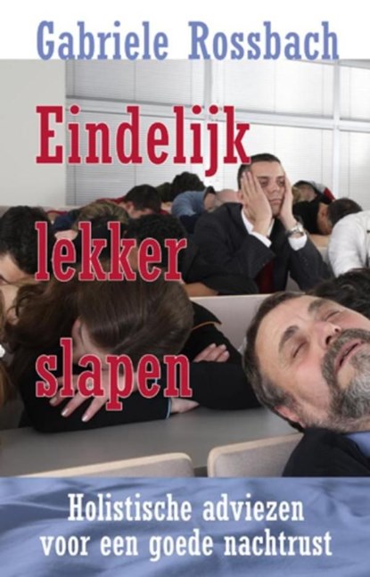 Eindelijk lekker slapen!, Gabriele Rossbach - Ebook - 9789020299519
