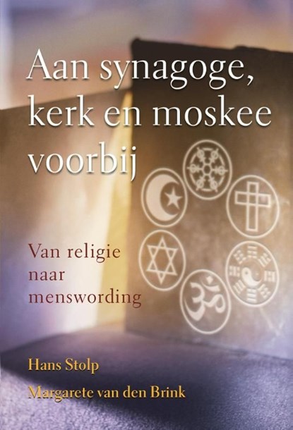 Aan synagoge, kerk en moskee voorbij, Hans Stolp - Ebook - 9789020299885