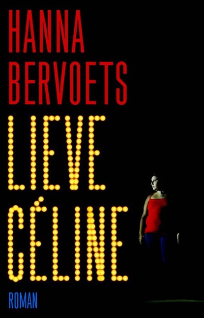 Lieve Céline, Hanna Bervoets - Paperback - 9789020410488