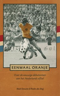 Eenmaal Oranje | K. Smouter; R. den Boef | 