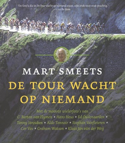 De Tour wacht op niemand, Mart Smeets - Paperback - 9789020412086
