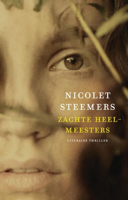 Zachte heelmeesters, Nicolet Steemers - Ebook - 9789020412895