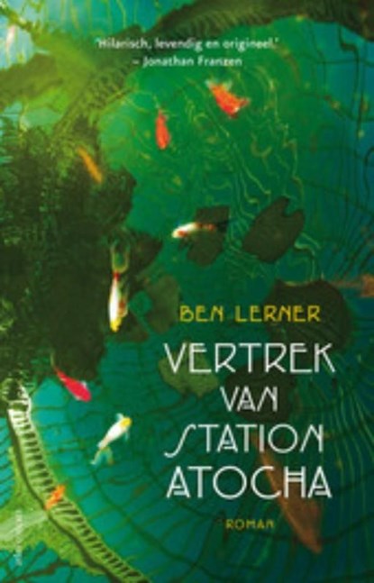 Vertrek van station Atocha, Ben Lerner - Ebook - 9789020413472