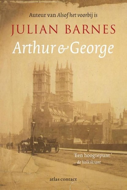 Arthur en George, Julian Barnes - Ebook - 9789020413601