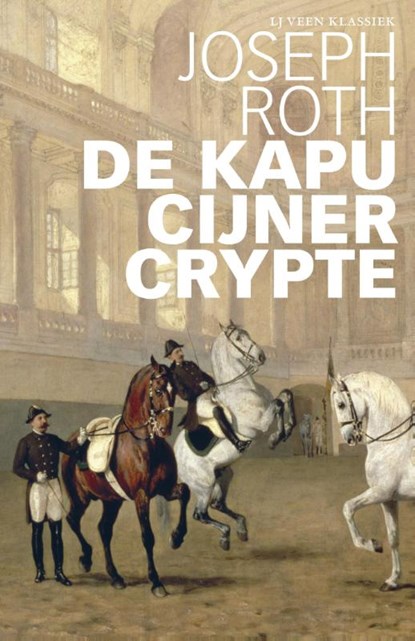 De Kapucijner Crypte, Joseph Roth - Paperback - 9789020414059