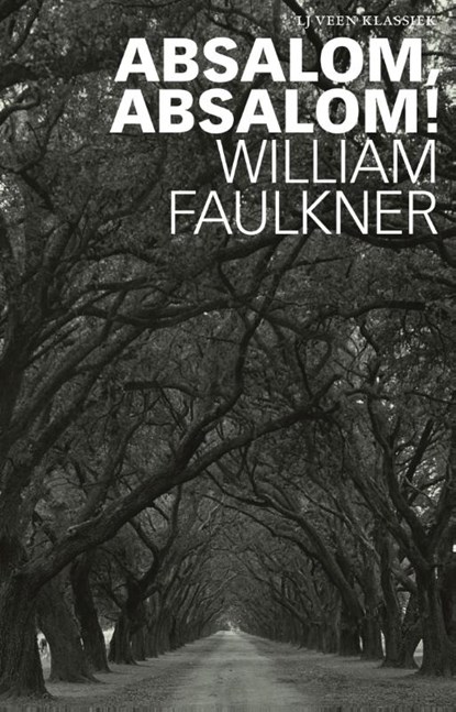 Absalom, Absalom!, William Faulkner - Paperback - 9789020414349