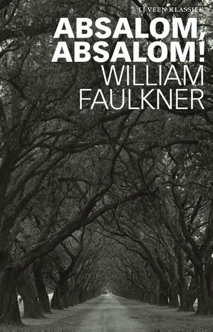 Absalom, Absalom!, William Faulkner - Ebook - 9789020414356
