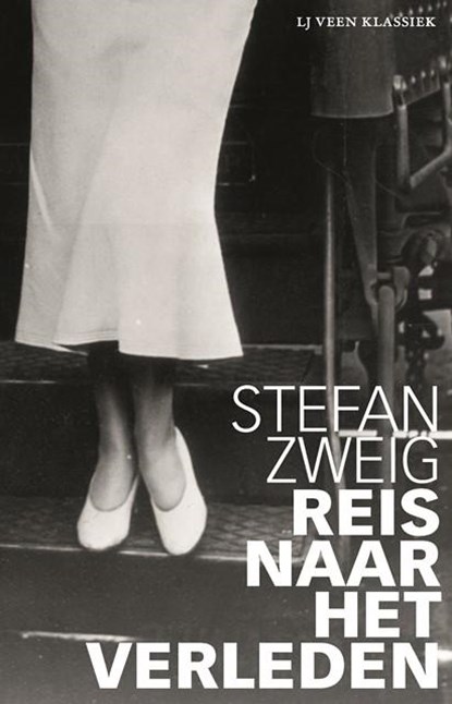 Reis naar het verleden, Stefan Zweig - Paperback - 9789020414424