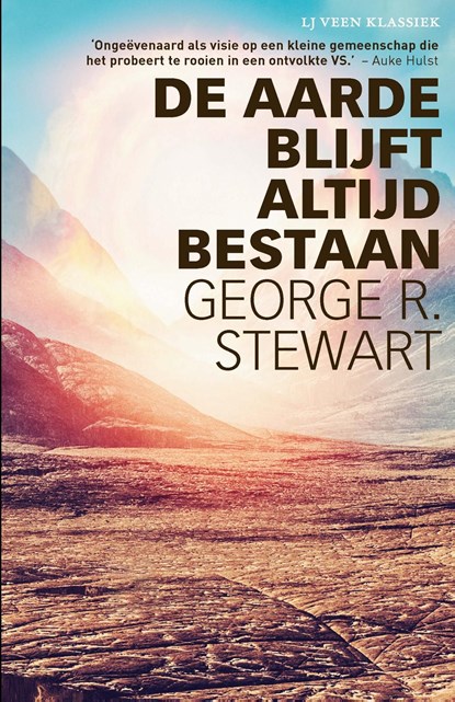 De aarde blijft altijd bestaan, George R. Stewart - Ebook - 9789020415575