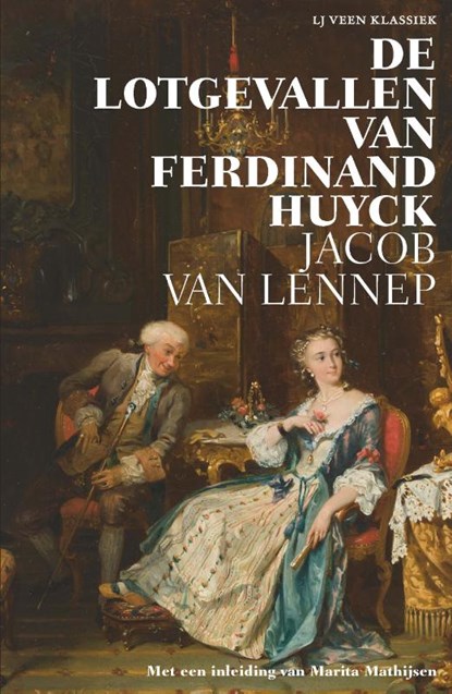 De lotgevallen van Ferdinand Huyck, Jacob van Lennep - Paperback - 9789020415872