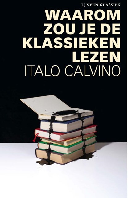 Waarom zou je de klassieken lezen, Italo Calvino - Paperback - 9789020416060