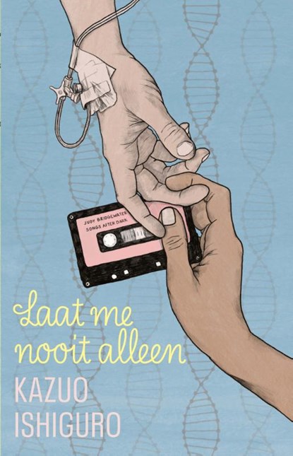 Laat me nooit alleen, Kazuo Ishiguro - Paperback - 9789020417500