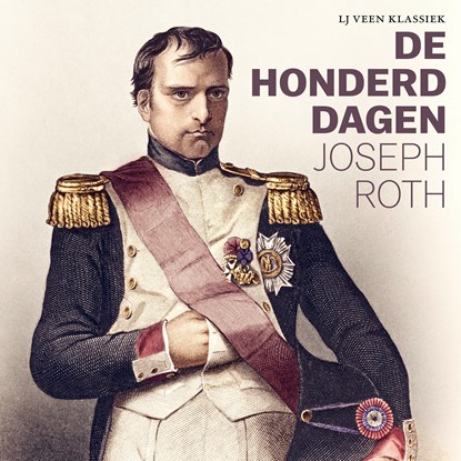 De honderd dagen, Joseph Roth - Luisterboek MP3 - 9789020417647