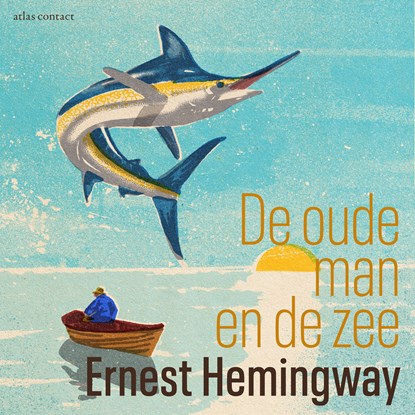 De oude man en de zee, Ernest Hemingway - Luisterboek MP3 - 9789020418767