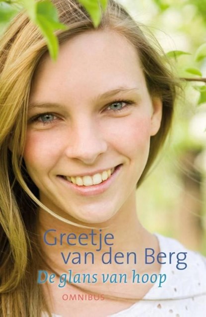 De glans van hoop omnibus, Greetje van den Berg - Ebook - 9789020524208