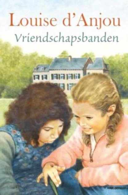 Vriendschapsbanden, Louise d Anjou - Ebook - 9789020530780