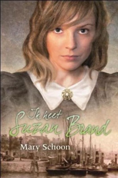Ik heet Suzan Brand, Mary Schoon - Ebook - 9789020530926