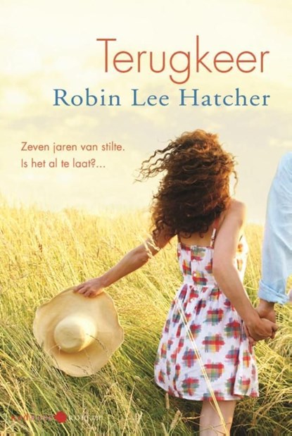 Terugkeer, Robin Lee Hatcher - Ebook - 9789020531725
