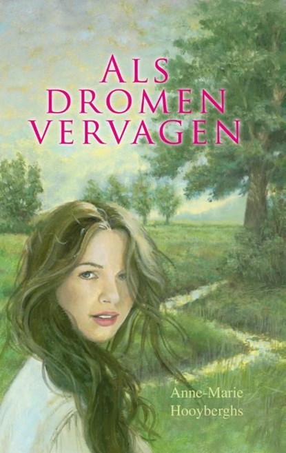 Als dromen vervagen, Anne-Marie Hooyberghs - Ebook - 9789020531770