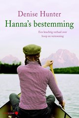 Hanna's bestemming - Denise Hunter - 9789020531794