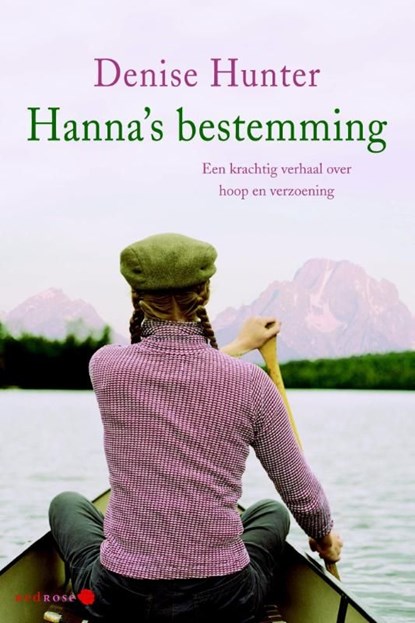 Hanna's bestemming, Denise Hunter - Ebook - 9789020531794