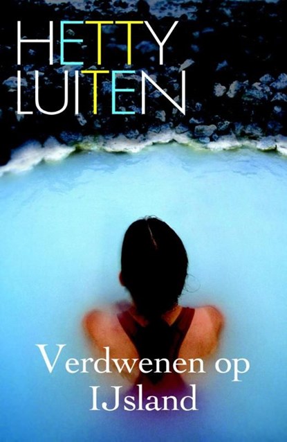 Verdwenen op IJsland, Hetty Luiten - Ebook - 9789020531923
