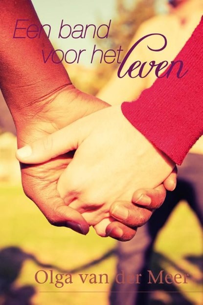 Een band voor het leven, Olga van der Meer - Ebook - 9789020532678