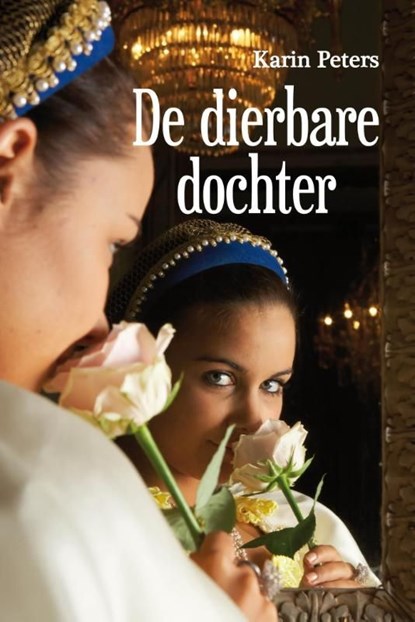 De dierbare dochter, Karin Peters - Ebook - 9789020532791