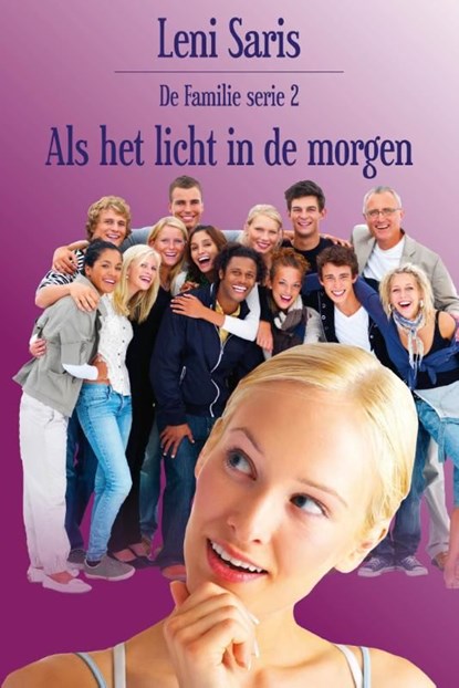 Als het licht in de morgen, Leni Saris - Ebook - 9789020532845