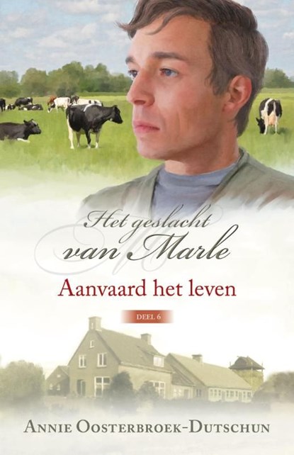 Aanvaard het leven, Annie Oosterbroek-Dutschun - Ebook - 9789020533125