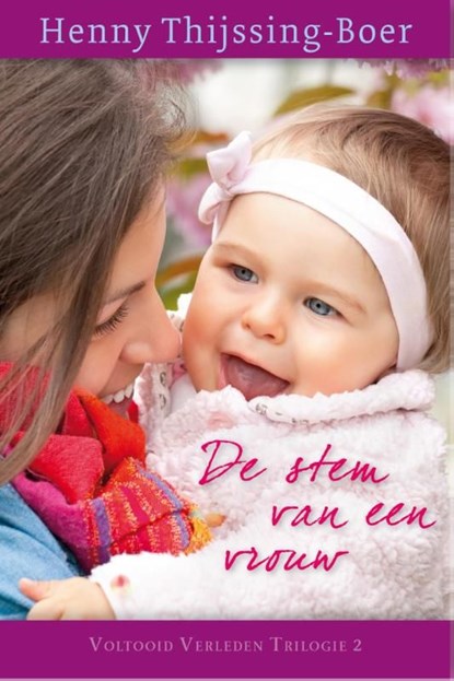 De stem van een vrouw, Henny Thijssing-Boer - Ebook - 9789020533170