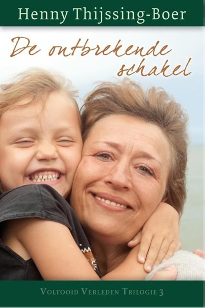 De ontbrekende schakel, Henny Thijssing-Boer - Ebook - 9789020533187