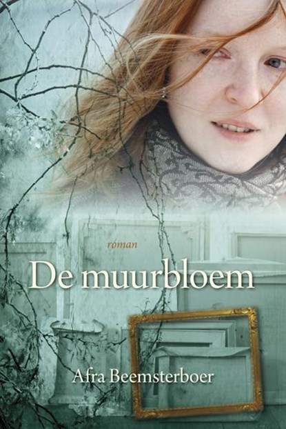 De muurbloem, Afra Beemsterboer - Paperback - 9789020533439